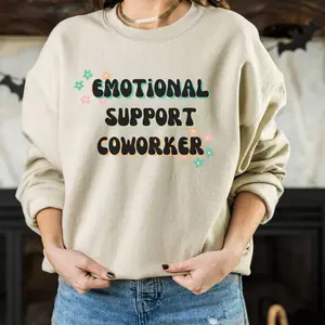 Emotional Support Coworker Sweatshirt Coworker Gift Coworker Goodbye Gift Christmas Coworker Gift Crewneck Sweatshirt Work Bestie