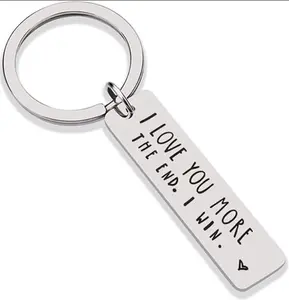 Stamped Stainless Steel Keychain, I Love You More The End I Win, Valentine's Day Gift, Anniversary Gift for Her, Wedding Gift, Stamped Key Chain