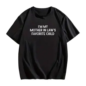 I'm My Mother-in-Law's Favorite Child T-Shirt – Perfect for Daughter and Son-in-Law