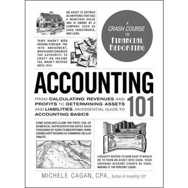USED Good Books - Accounting 101: From Calculating Revenues and Profits to Determining Assets and Liabilities, an Essential Guide to Learn Accounting Basics by Michele Cagan (Hardcover, English, Pages Included, Published by Adams Media Corporation)