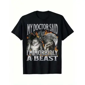 Funny Werewolf Meme T-Shirt - 'My Doctor Said I'm Morbidly A Beast' Graphic, 100% Cotton, Round Neck, Short Sleeve, Black, Perfect Halloween Gift For Men & Women, S-XXXXXL