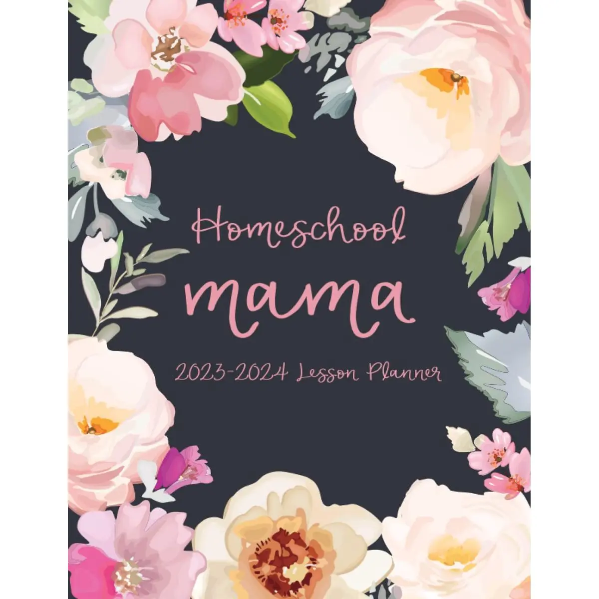 Homeschool Mama Planner 2023-2024: Lesson Planner and Record Book Paperback – Notebook, January 13, 2023