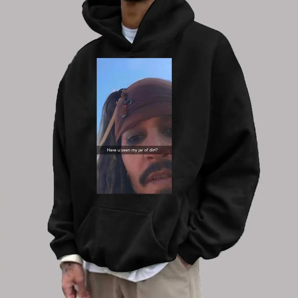Captain J4ck Sparrow Have You Seen My Jar Of Dirt Funny Shirt, Pirates Of The Caribbean, Viral Meme Sarcastic Sweatshirt Hoodie