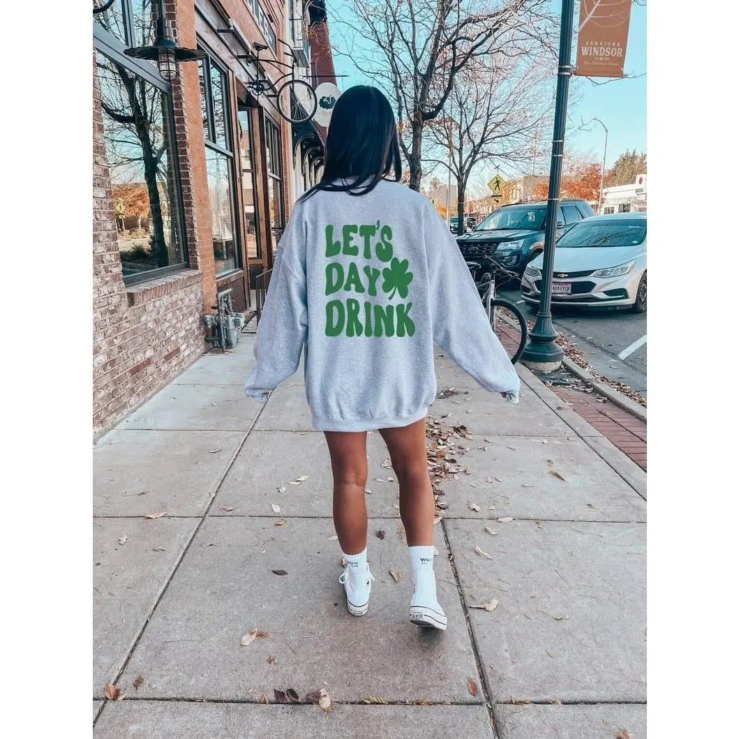 [Sale Up To 50%] Let's day drink, St patty's drinking 2 sided sweatshirt,Lucky crewneck, Let's day drink sweatshirt, Clover sweatshirt, St Patrick's day sweatshirt, streetwear graphic tee