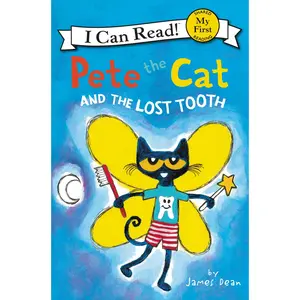Pete the Cat and the Lost Tooth -- James Dean - Paperback