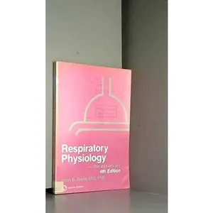 USED-Respiratory Physiology: The Essentials by John B. West (Paperback)