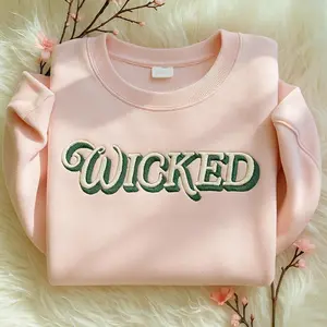 Embroidered Wicked Changed for Good Sweatshirt, Wicked Fan Gift hoodie, Defy Gravity Sweatshirt, Elphaba & Glinda Musical Fan Gift Magic