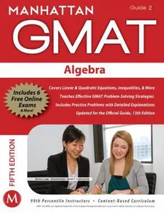 USED-Algebra GMAT Strategy Guide, 5th Edition (Manhattan GMAT Strategy Guide: Instructional Guide) by - Manhattan GMAT (Paperback)
