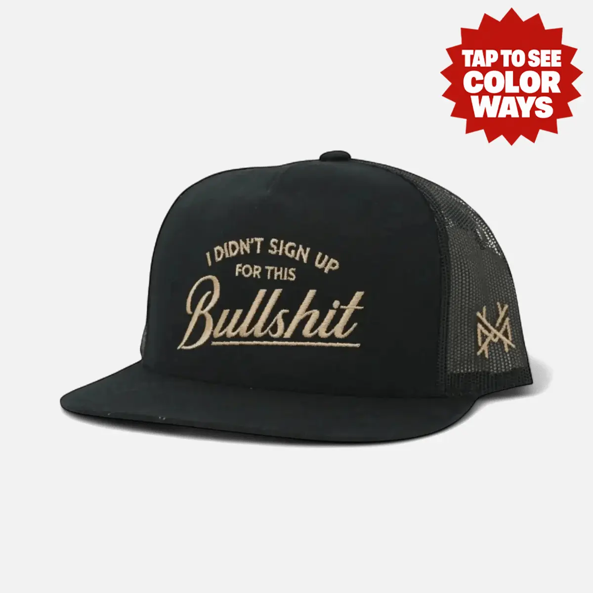 I Didn't Signup For This Bullshit Embroidered Snapback