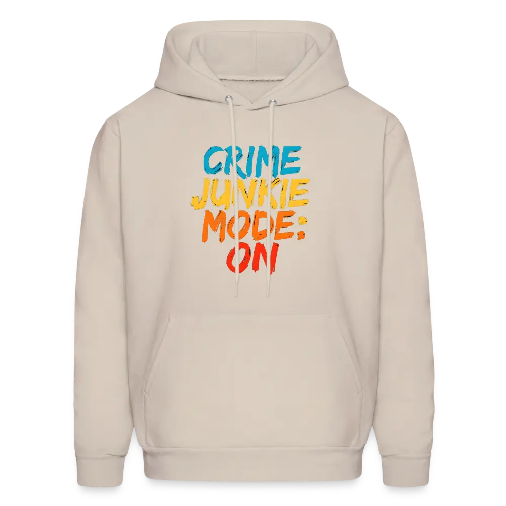 True Crime/ Crime scene investigation Crime Junkie Mode: ON Men's Hoodie
