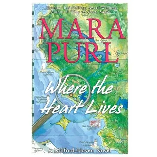 USED-Where the Heart Lives: Milford-Haven Novel by Purl, Mara (Paperback)