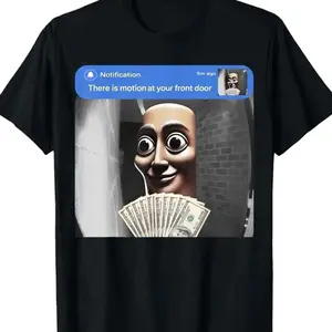 100% Premium Cotton graphic tees “There is Motion at Your Front Door” Tung Tung Tung Sahur Meme T-Shirt ML4