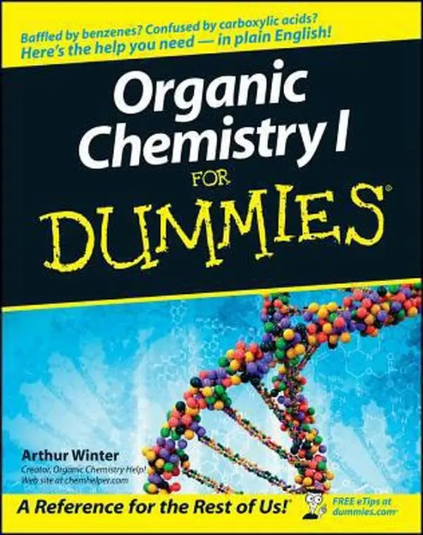 Used Organic Chemistry 1 for Dummies Print Edition Paperback - Arthur Winter, 1.45 lb Science Book, Easy-to-Understand Nursing School Learning Book, Reading Materials with Worked Problems, Used Copy Academic Reference