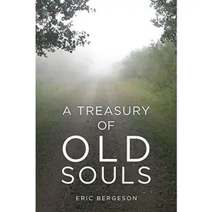 USED-A Treasury of Old Souls by Bergeson, Eric (Paperback)
