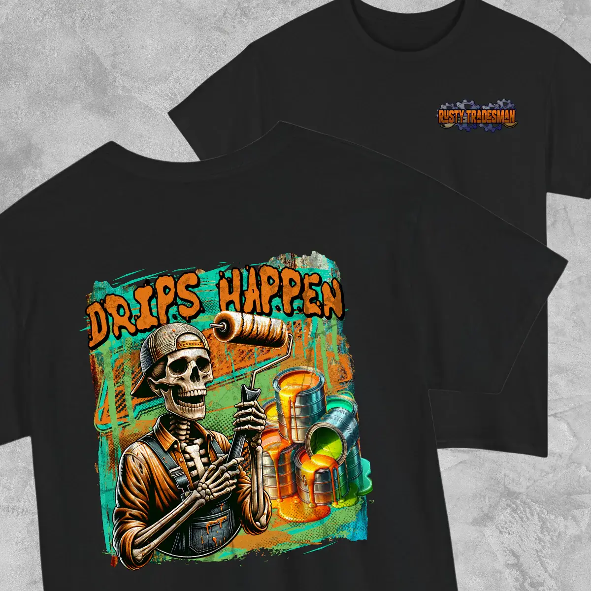 Painter T-Shirt, Drips Happen Painting Contractor Graphic Tee, Professional House Painter Shirt, Painting Crew Apparel, Blue Collar Tradesman Gift for Painters and Decorators