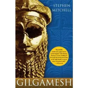 Gilgamesh: A New English Version -- Stephen Mitchell, Paperback