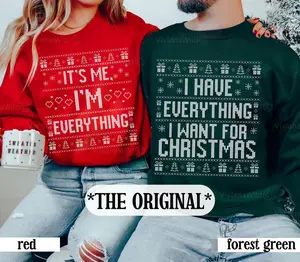 Funny Ugly Matching Couple Christmas Sweater, I Have Everything I Want For Christmas Couples Holiday Gift For Him and Her - LORA ATCHER