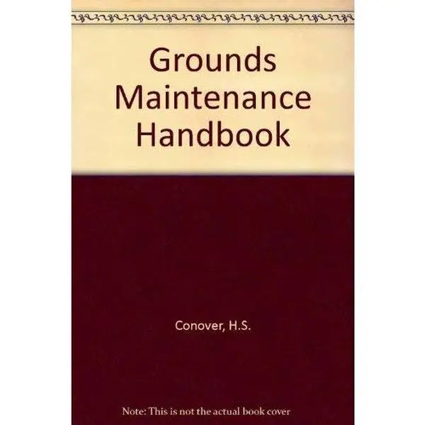 USED-Grounds Maintenance Handbook by Herbert S. Conover (Hardcover)