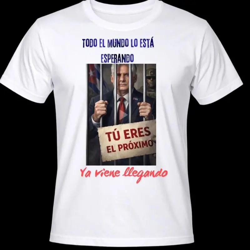 Diaz Canel el próximo shirt Shortsleeve Crewneck, Graphic Tee, Unisex Fashion, Full Color, Full Size, For Men, For Women