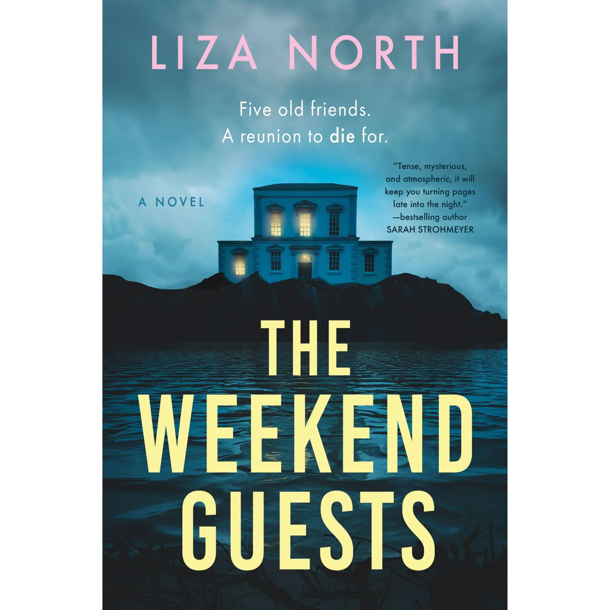 The Weekend Guests: A Novel by Liza North [Paperback Book]