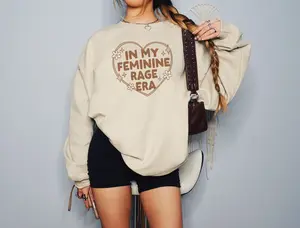 In My Feminine Rage Era  Screen Printed Unisex Shirt, Sweatshirt