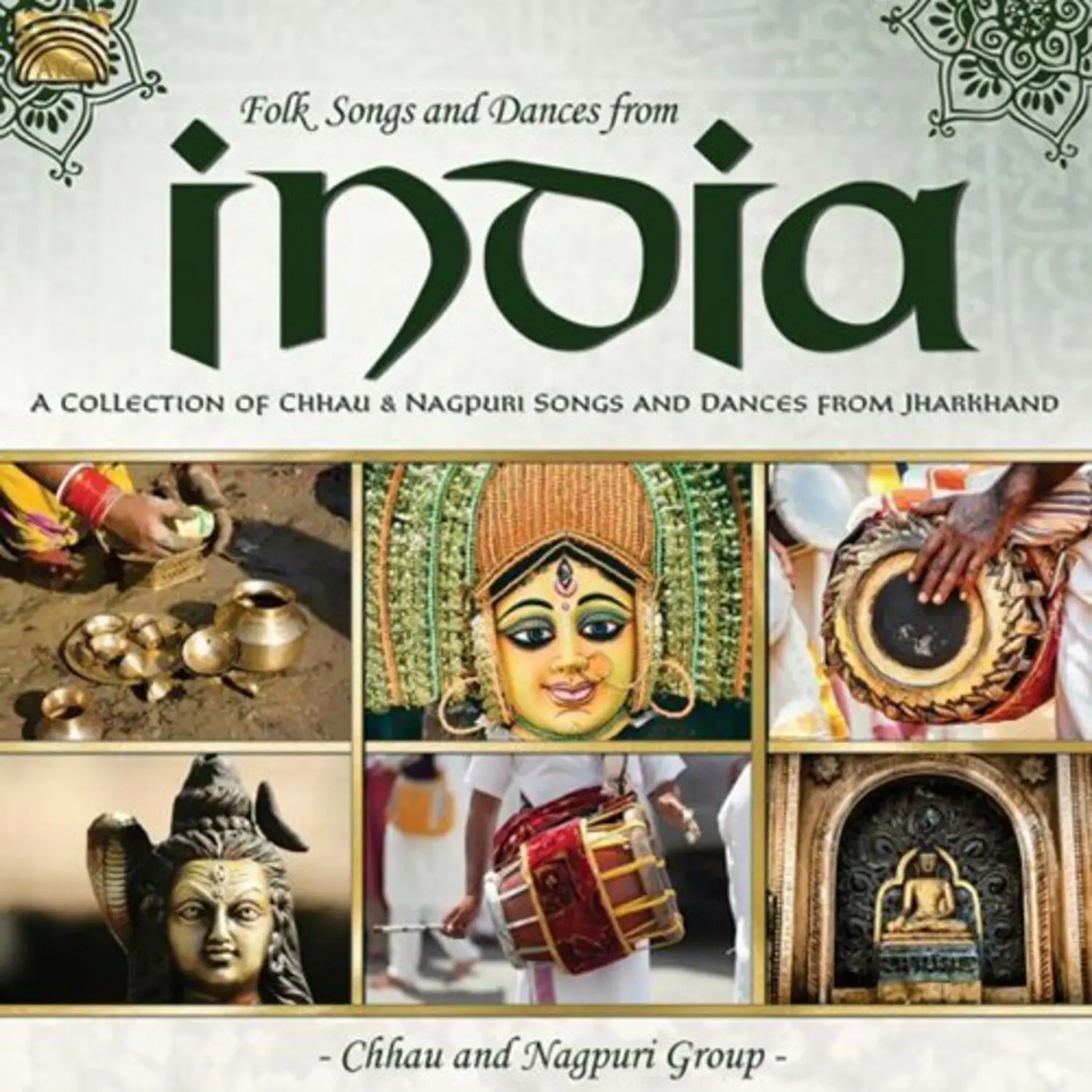 Chhau & Nagpuri Group - Folk Songs & Dances from India - A Collection of Chhau & Nagpuri Songs  [COMPACT DISC - CD]