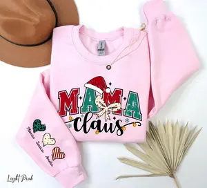 Custom Mama Claus Shirt, Christmas Mama, Custom Mama Sweatshirt with Children Name on Sleeve, Christmas Gift for Mom, New Mom Holiday Gift