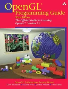 USED-OpenGL Programming Guide: The Official Guide to Learning OpenGL, Version 2.1 by OpenGL Architecture Review Board (Paperback)