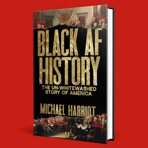 Black AF History: The Un-Whitewashed Story of America by Michael Harriot [Hardback Book] Dive Into the Real Story of Our Nation – Eye-Opening and Essential!