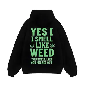Yes I Smell Like Weed You Smell Like You Missed Out Marijuana Leaf Print Casual Streetwear for Men and Women Menswear