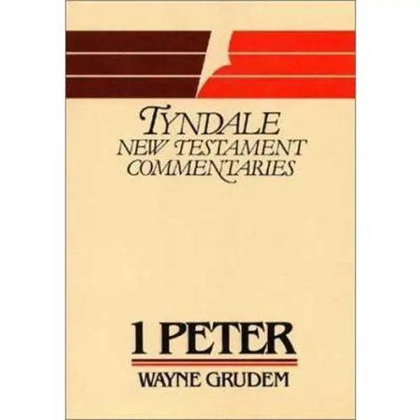 USED-The First Epistle Of Peter: An Introduction and Commentary (Tyndale New Testament Commentaries) by Wayne Grudem (Paperback)