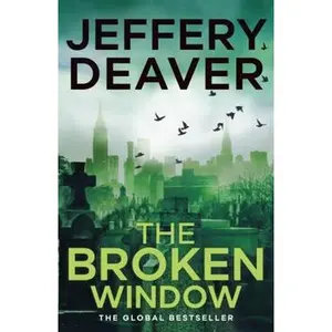 USED-The Broken Window: Lincoln Rhyme Book 8 (Lincoln Rhyme Thrillers) by Jeffery Deaver (Paperback)