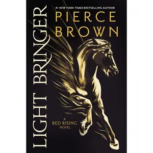 Light Bringer -- Pierce Brown - Hardcover