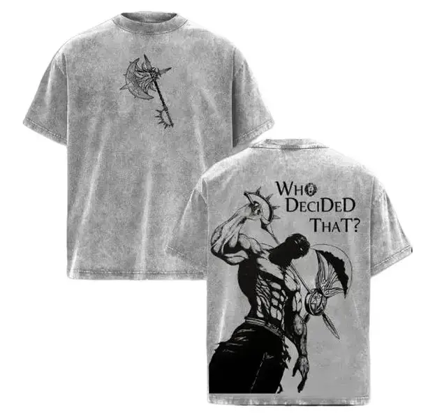 Seven Deadly Sins Escanor Oversized Tee - "WhoDecidedThat" Pride Sin Retro Graphic Heavy CottonUnisex AnimeStreetwear Gift For Fans