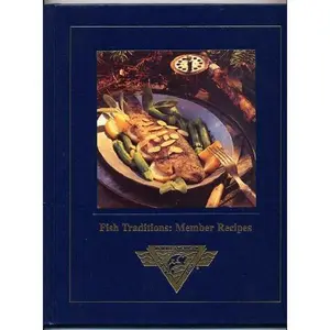 USED-Fish Traditions: Member Recipes (North American Fishing Club) by North American Fishing Club (Hardcover)