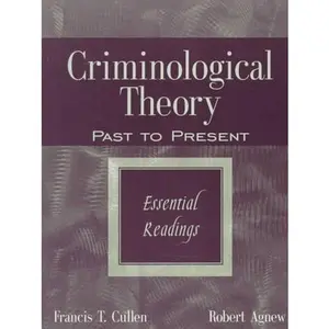 USED-Criminological Theory : Past to Present : Essential Readings by Compiler-Robert Agnew (Paperback)