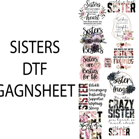 SISTERS DTF GANSHEET FOR SHIRTMAKING with Floral Designs and Inspirational Quotes for Creative Crafting