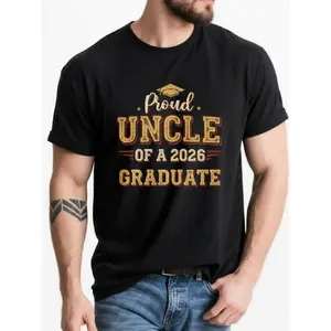 T-Shirt for Proud Uncle of a 2026 Graduate - A Graduation Gift for The Class of 2026, Featuring a Gender-Neutral Loose Fit, Breathable Fabric, Golden Lettering, And Diploma Design Perfect for Family Celebrations, Hiking, Running, Hiking Apparel