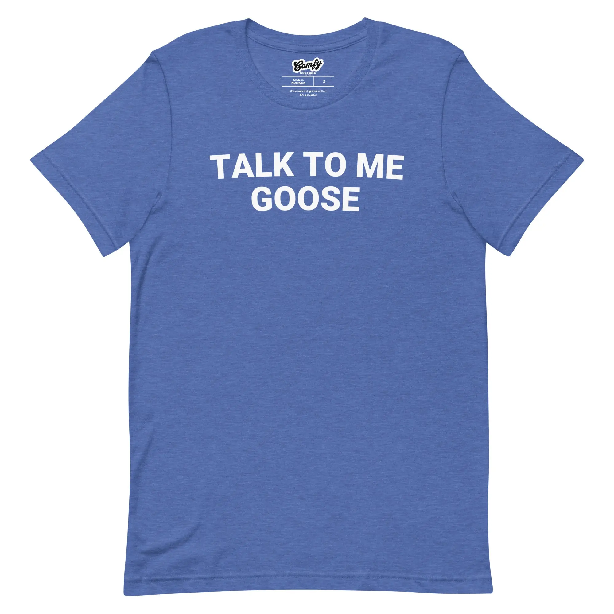 Talk to Me Goose Adult Unisex T-shirt - Casual Style with Plain Design and Soft Fabric
