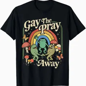 100% Cotton Gay The Pray Away Rainbow Funny Meme Frogs LGBT Pride LGBTQ T-Shirt IZC