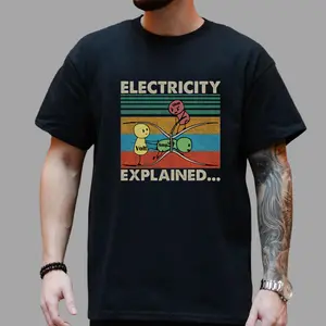 Electricity Explained Funny Meme Shirt Sarcastic Graphic Tee Unisex Casual Cotton Top Viral Humor TShirt For Men And Women