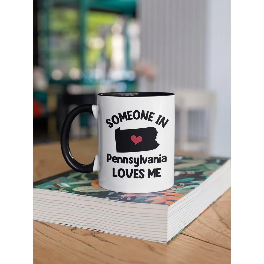Someone in Pennsylvania Loves Me, Pennsylvania Mug, Long Distance Relationship Gift, Boyfriend Girlfriend Fiancé Coffee Cup, Thinking of You