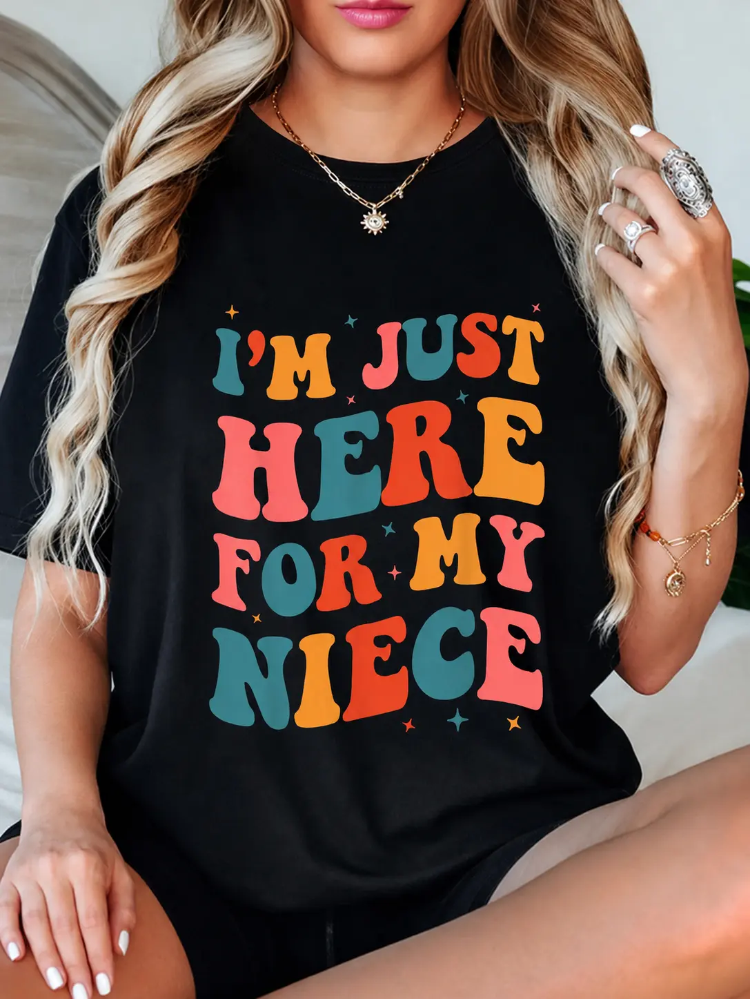 100% Cotton  I'm Just Here For My Niece T-Shirt