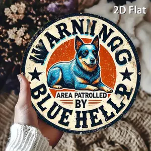 2D Flat 1pc Dog Round Aluminum Sign, Warning Metal Tin Sign - Blue Healer Rustic Farmhouse Design Metal Wall Art, Patrol 7.87X7.87" Round Aluminum Sign, Metal Wall Decor, Wall Decor Signs for Home, Garage, Dining Room, Cafe