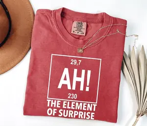 [SALE UP TO 40% ]  Ah! the Element of Surprise Comfort Colors T-Shirt, Chemistry Shirt, Chemistry Joke Tee, Project Hail Mary