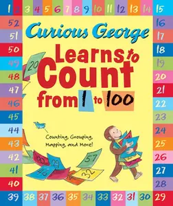 USED-Curious George Learns to Count from 1 to 100 by Rey, H. A. (Paperback)