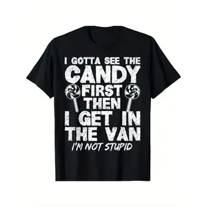 Funny "I Gotta See The Candy First" Graphic Tee - Candy & Van Design Cotton T-Shirt -Breathable Round Neck Black Shirt for Casual Outings and Family Activities - Humor Apparel for Halloween and Trick-or-Treat Themes
