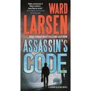 USED-Assassin's Code: A David Slaton Novel by Larsen, Ward (Mass Market Paperback)