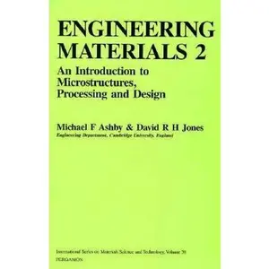 USED-Engineering Materials 2: An Introduction to Microstructures, Processing and Design (International Series on Materials Science and Technology) by Michael F. Ashby (Paperback)