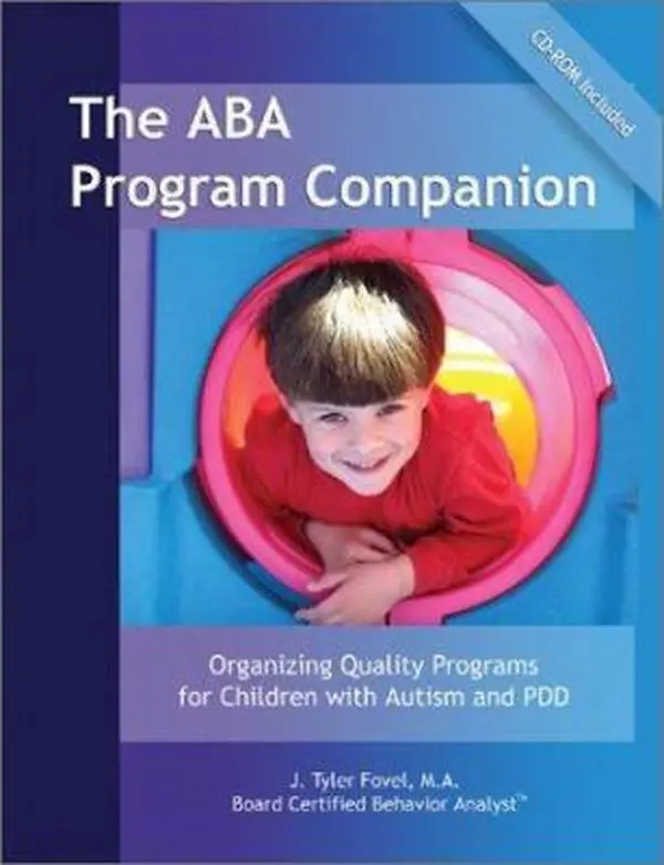 USED Book - The ABA Program Companion: Organizing Quality Programs for Children With Autism and PDD by J. Tyler Fovel (Paperback) - english